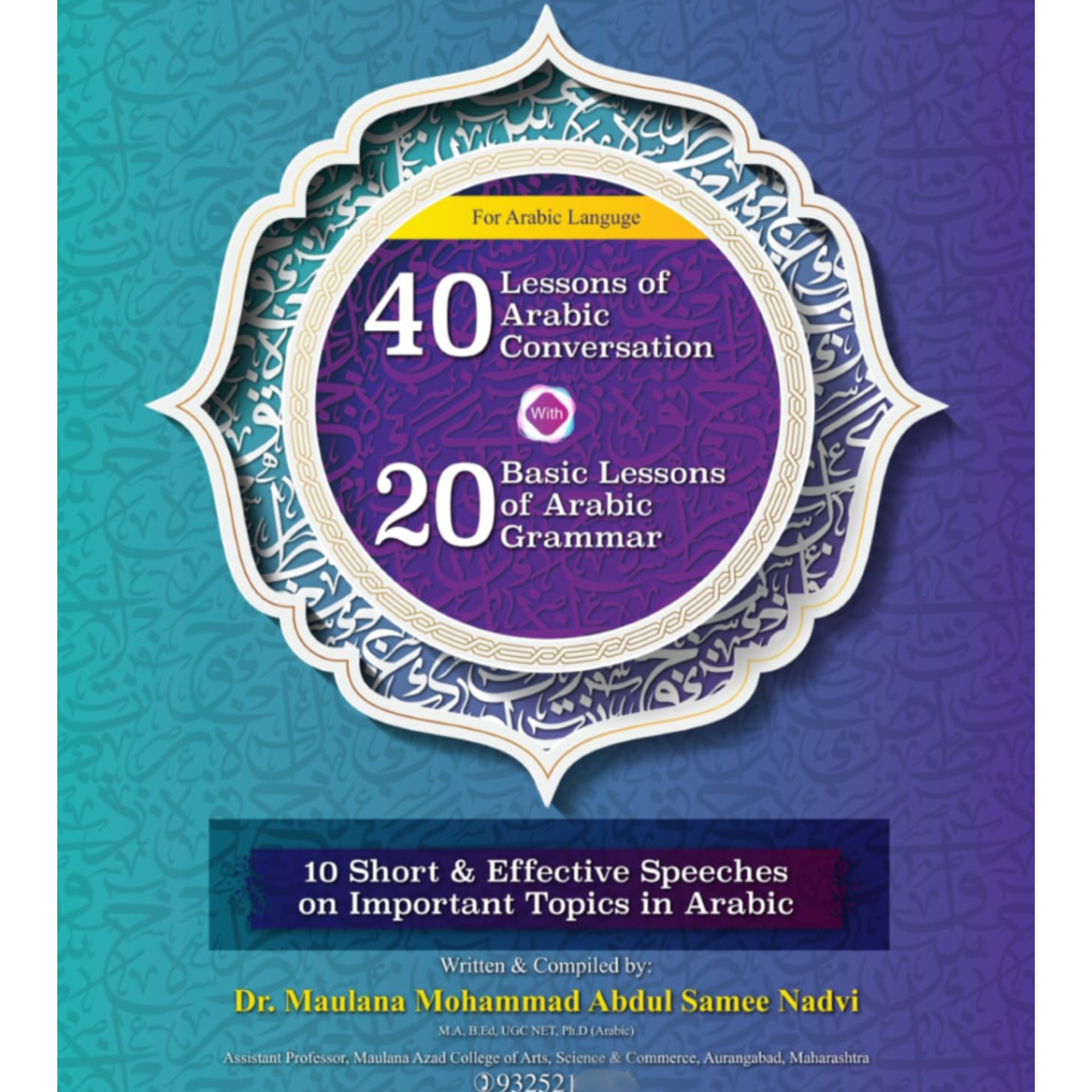 40 Lessons of Arabic Conversation with 20 Basic Grammar Lessons ...